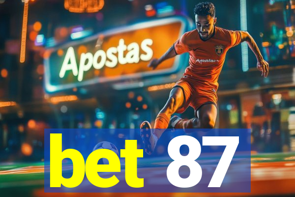 bet 87
